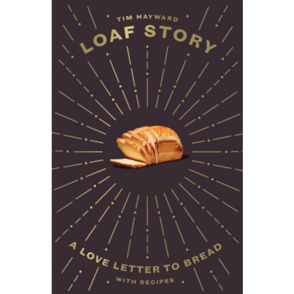 Loaf Story (inbunden, eng)