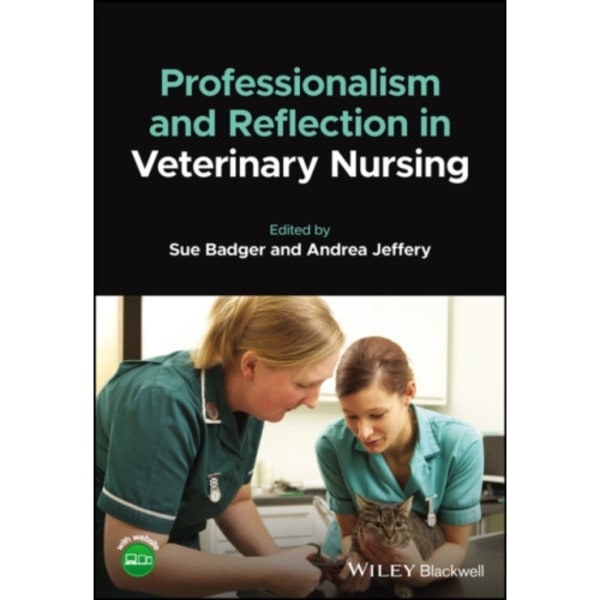 Professionalism and Reflection in Veterinary Nursing (häftad, eng)