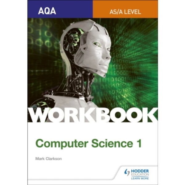 AQA AS/A-level Computer Science Workbook 1 (häftad, eng)