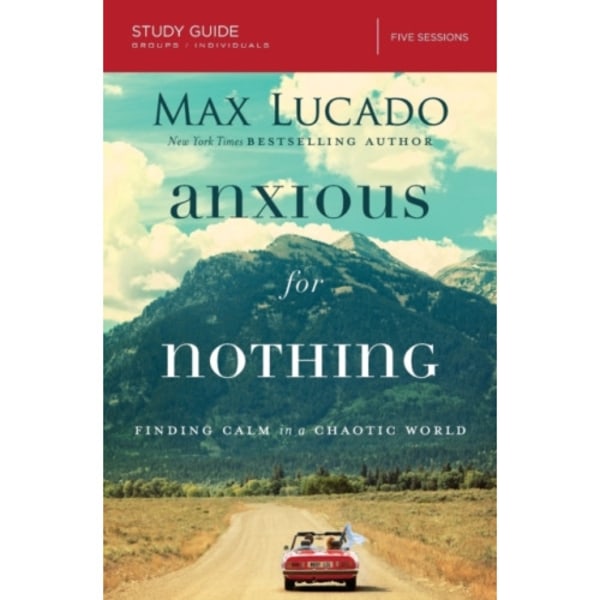 Anxious for Nothing Bible Study Guide (häftad, eng)