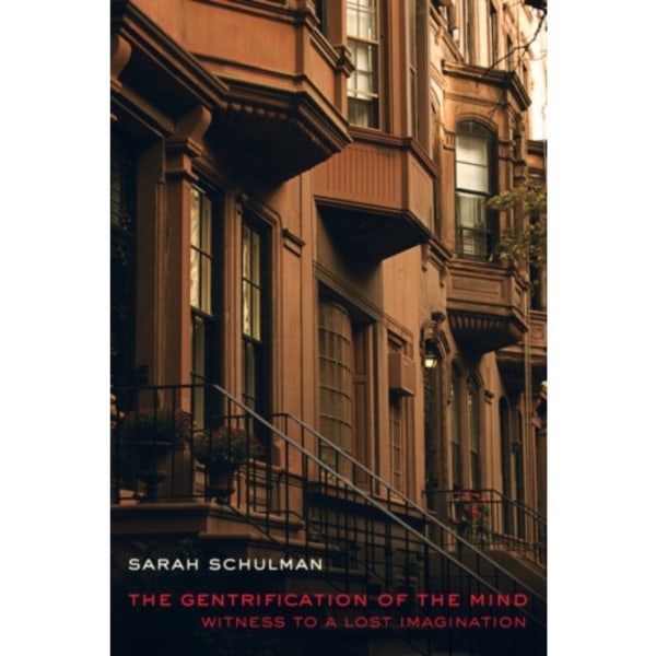 The Gentrification of the Mind (häftad, eng)