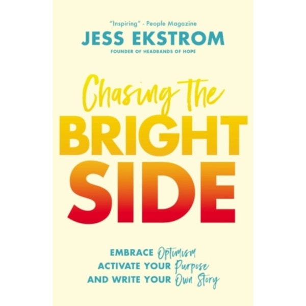 Chasing the Bright Side (häftad, eng)