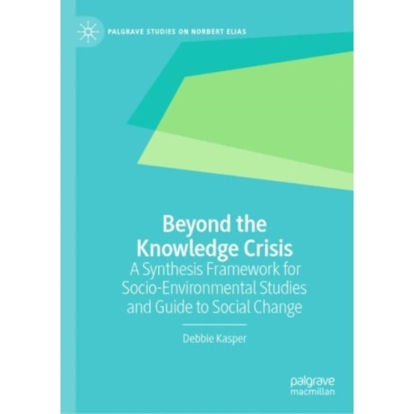 Beyond the Knowledge Crisis (inbunden, eng)