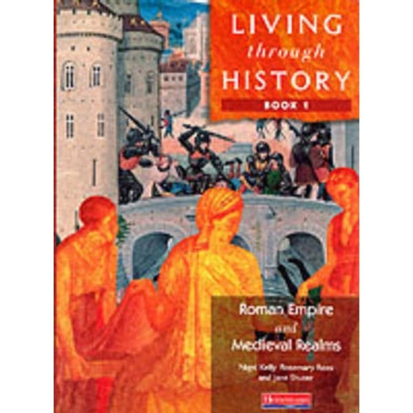 Living Through History: Core Book 1 (häftad, eng)