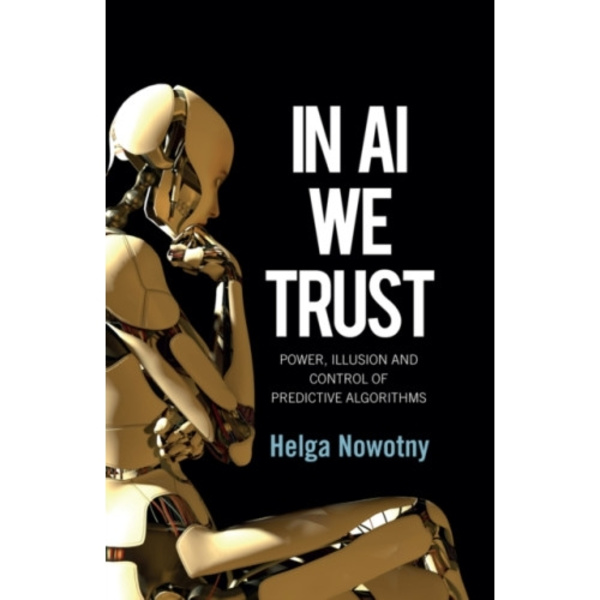In AI We Trust (inbunden, eng)