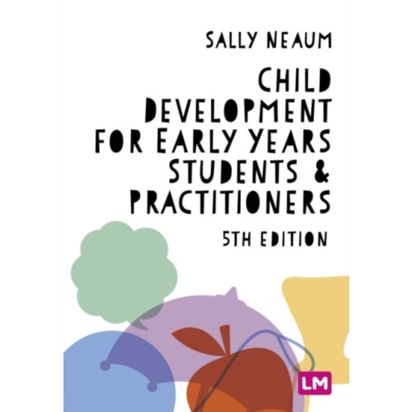 Child Development for Early Years Students and Practitioners (inbunden, eng)