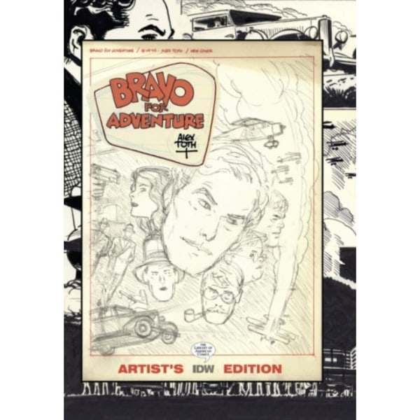 Bravo for Adventure: Alex Toth Artist's Edition (inbunden, eng)