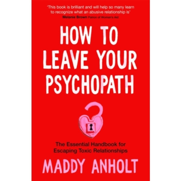 How to Leave Your Psychopath (häftad, eng)