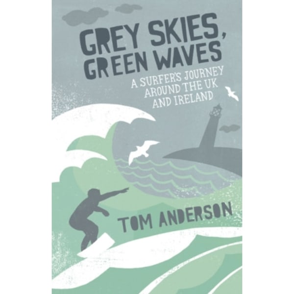 Grey Skies, Green Waves (häftad, eng)