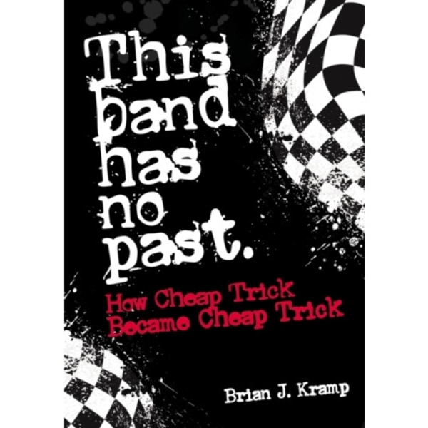 This Band Has No Past (häftad, eng)