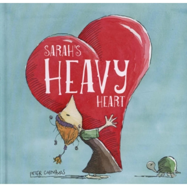 Sarah's Heavy Heart (inbunden, eng)