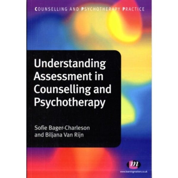 Understanding Assessment in Counselling and Psychotherapy (häftad, eng)