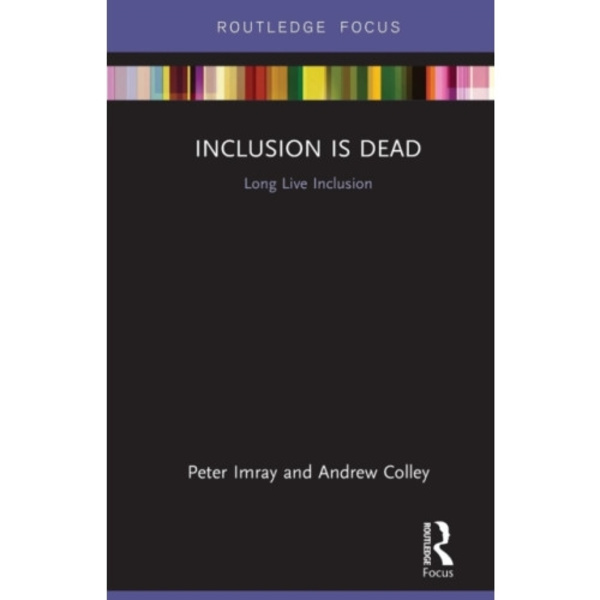 Inclusion is Dead (häftad, eng)