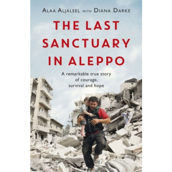 The Last Sanctuary in Aleppo (häftad, eng)