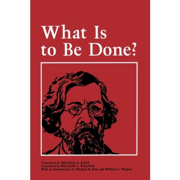 What Is to Be Done? (häftad, eng)