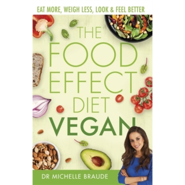 The Food Effect Diet: Vegan (häftad, eng)