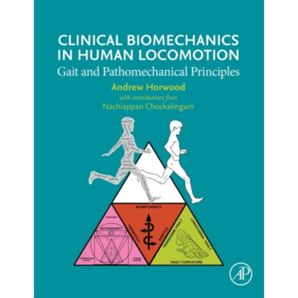 Clinical Biomechanics in Human Locomotion (häftad, eng)