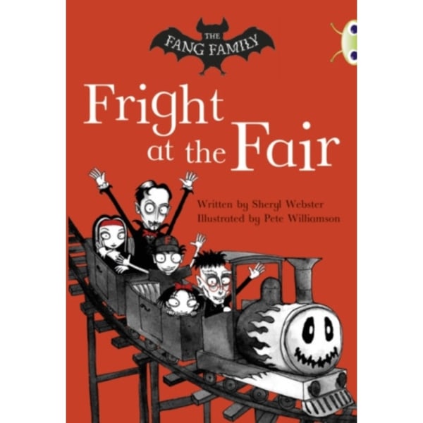 Bug Club Independent Fiction Year Two White A The Fang Family: Fright at the Fair (häftad, eng)