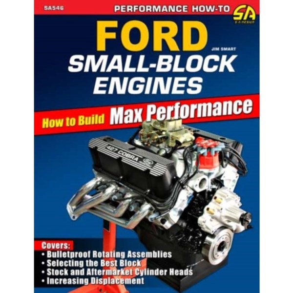 Ford Small-Block Engines: How to Build Max Performance (häftad, eng)