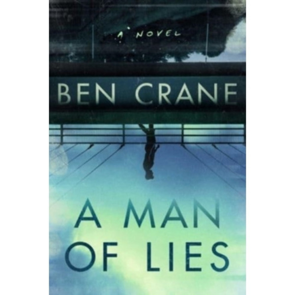 A Man of Lies (inbunden, eng)