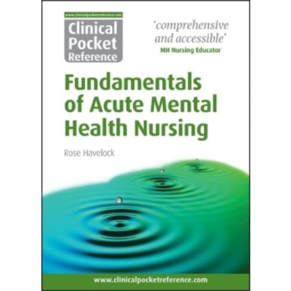 Clinical Pocket Reference Fundamentals of Acute Mental Health Nursing (häftad, eng)