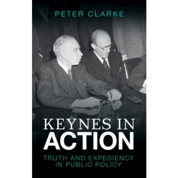 Keynes in Action (inbunden, eng)