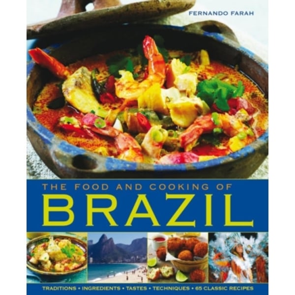 Food and Cooking of Brazil (inbunden, eng)