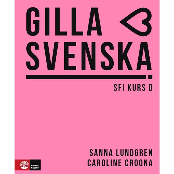 Gilla svenska D Elevbok (häftad)