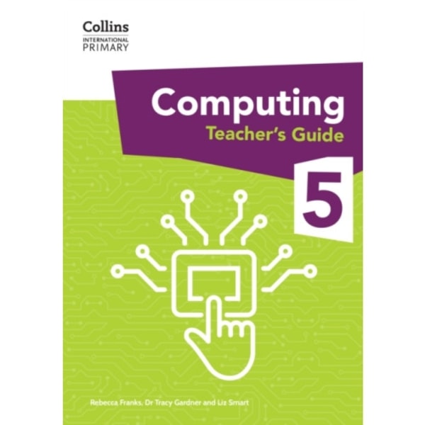International Primary Computing Teacher’s Guide: Stage 5 (häftad, eng)