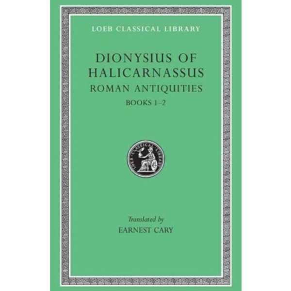 Roman Antiquities, Volume I (inbunden, eng)