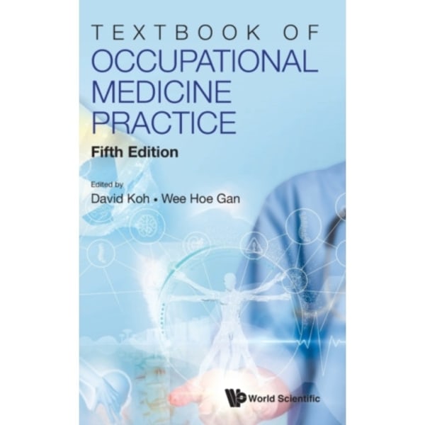 Textbook Of Occupational Medicine Practice (Fifth Edition) (inbunden, eng)