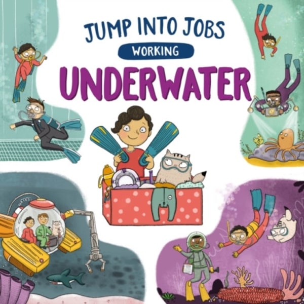 Jump into Jobs: Working Underwater (häftad, eng)