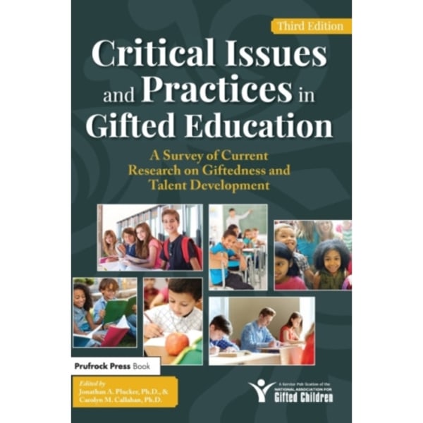 Critical Issues and Practices in Gifted Education (inbunden, eng)