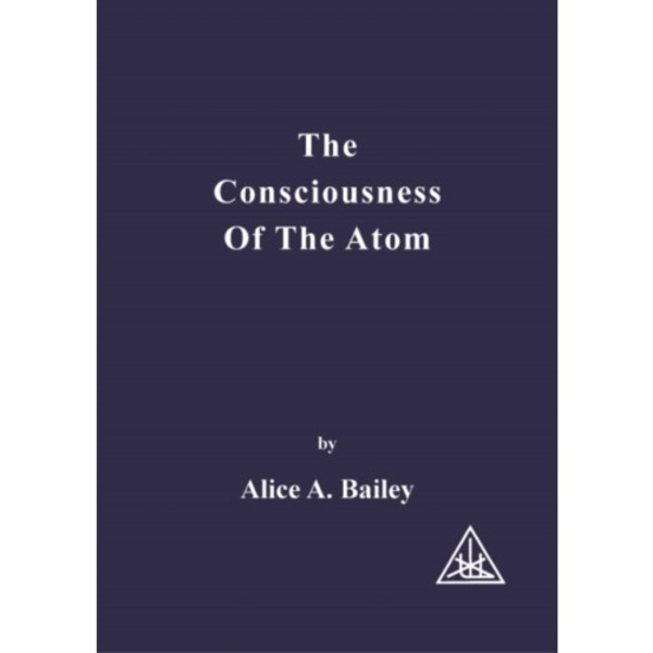 Consciousness of the Atom (häftad, eng)