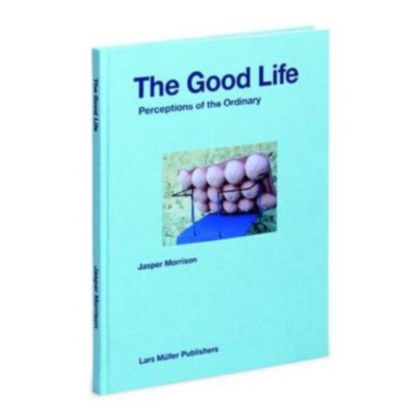The Good Life (inbunden, eng)