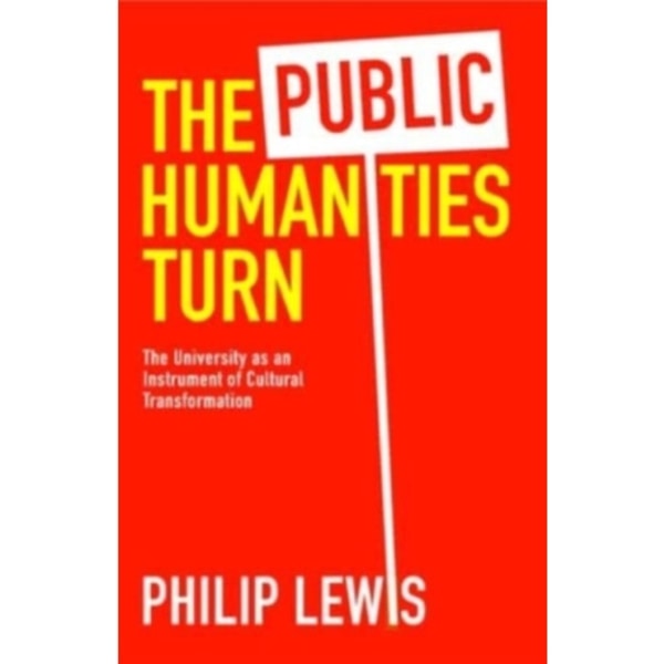 The Public Humanities Turn (inbunden, eng)