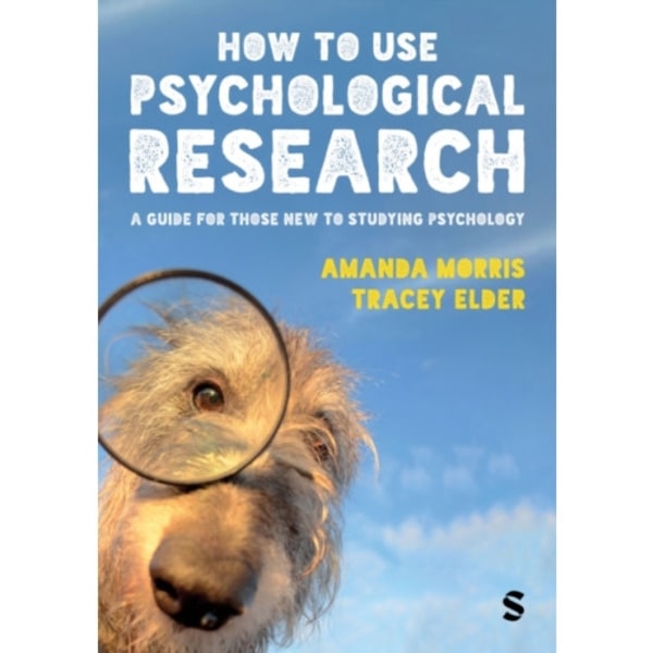 How to Use Psychological Research (häftad, eng)