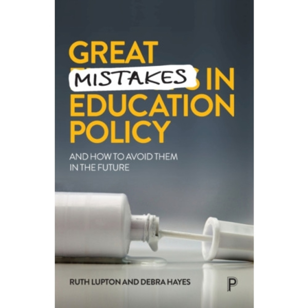 Great Mistakes in Education Policy (häftad, eng)
