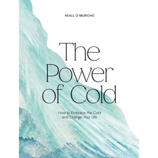 The Power of Cold (inbunden, eng)