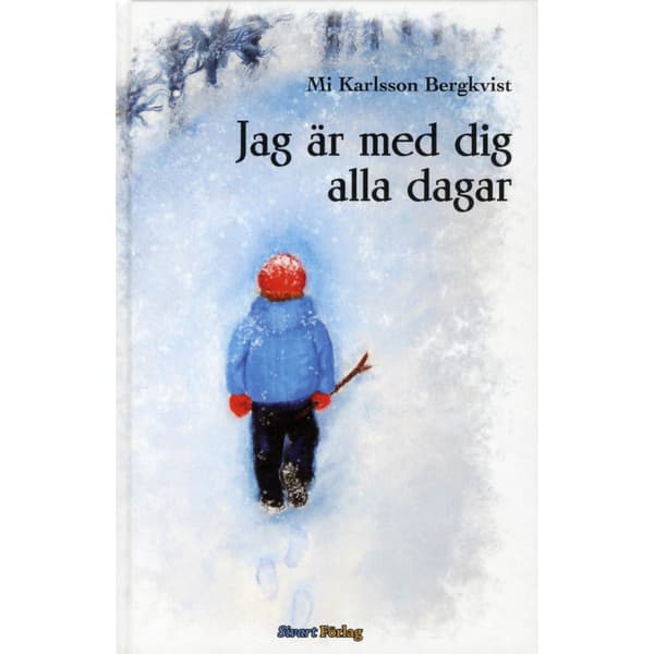 Jag är med dig alla dagar (inbunden)