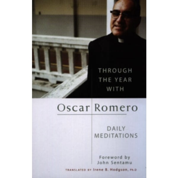 Through the Year with Oscar Romero (häftad, eng)