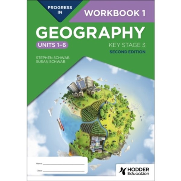 Progress in Geography: Key Stage 3, Second Edition: Workbook 1 (Units 1–6) (häftad, eng)