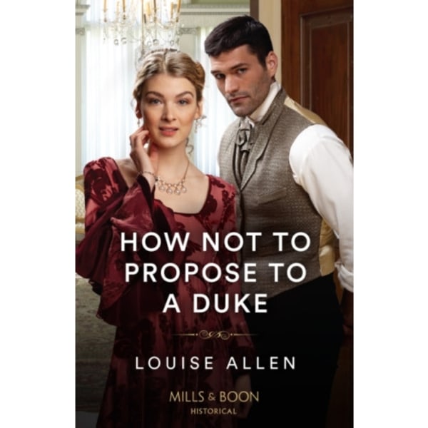 How Not To Propose To A Duke (häftad, eng)