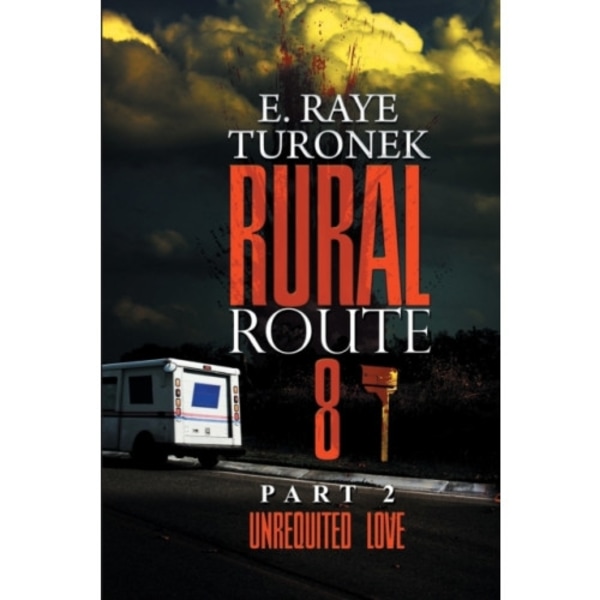 Rural Route 8 Part 2 (häftad, eng)