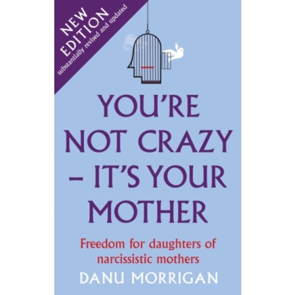 You're Not Crazy - It's Your Mother (häftad, eng)