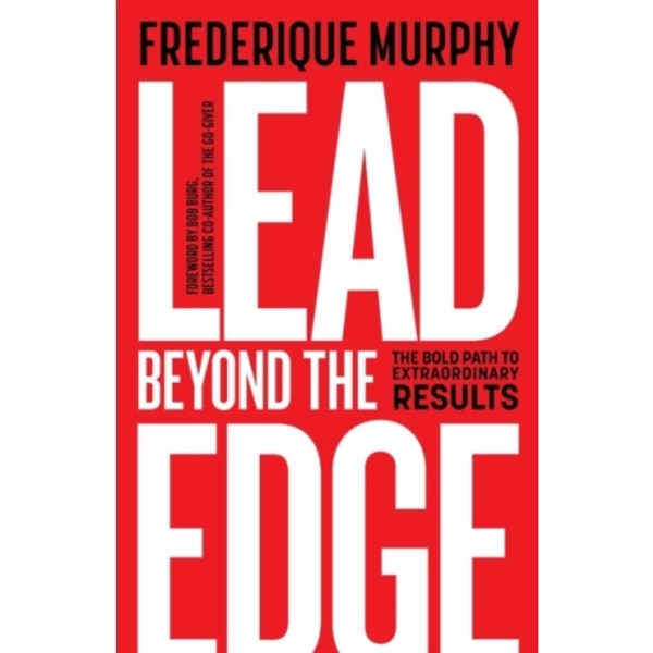 Lead Beyond The Edge (häftad, eng)