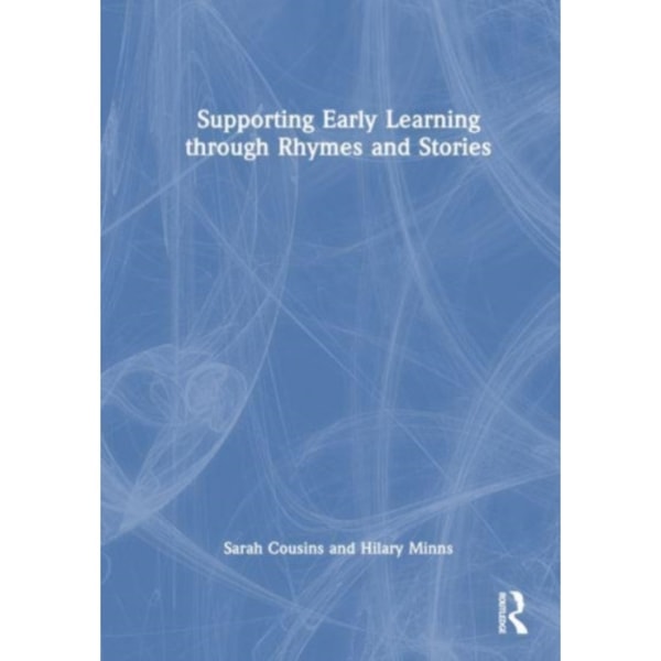 Supporting Early Learning through Rhymes and Stories (häftad, eng)