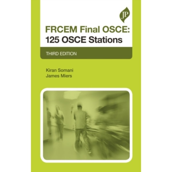 FRCEM Final OSCE: 125 OSCE Stations (häftad, eng)