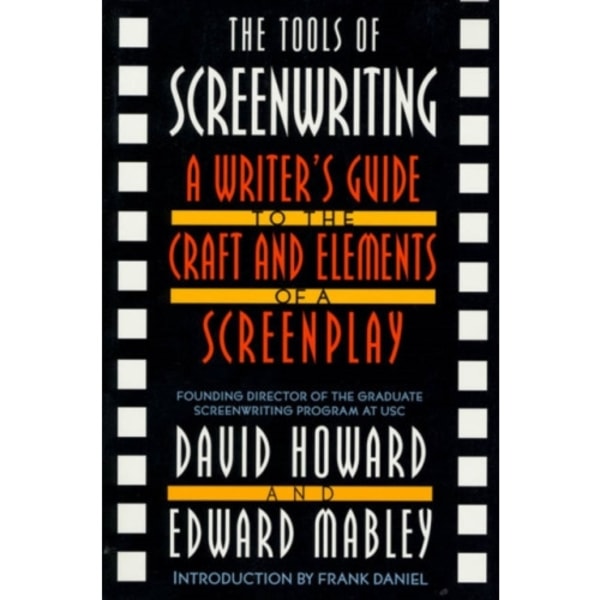 The Tools Of Screenwriting (häftad, eng)