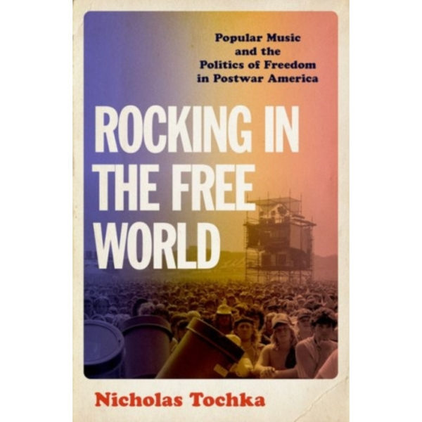 Rocking in the Free World (inbunden, eng)